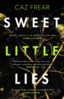 Sweet Little Lies : The most gripping suspense thriller you’ll read this year - Book
