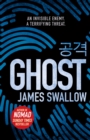 Ghost : The gripping new thriller from the Sunday Times bestselling author of NOMAD - Book