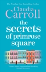 The Secrets of Primrose Square : A warm, feel-good tale of hope from number one bestselling author Claudia Carroll - eBook