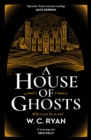 A House of Ghosts : The perfect haunting, atmospheric mystery for dark winter nights . . . - Book