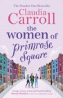 The Women of Primrose Square : The original, poignant and funny bestseller, perfect for fans of Marian Keyes - eBook