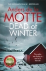Dead of Winter : The unmissable new crime novel from the award-winning writer - Book
