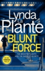 Blunt Force : The Sunday Times bestselling crime thriller - Book