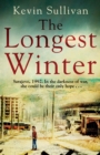 The Longest Winter : What do you do when war tears your world apart? - eBook