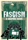 Introducing Fascism : A Graphic Guide - eBook