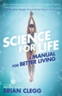 Science for Life : A manual for better living - Book
