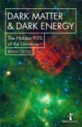 Dark Matter and Dark Energy : The Hidden 95% of the Universe - Book