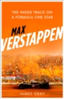 Max Verstappen : The Inside Track on a Formula One Star - eBook