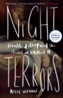 Night Terrors : Troubled Sleep and the Stories We Tell About It - Book
