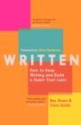 Written: How to Keep Writing and Build a Habit That Lasts - Book