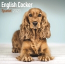 English Cocker Spaniel 2021 Wall Calendar - Book