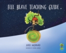 Feel Brave Teaching Guide - eBook