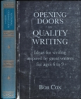 Opening Doors to Quality Writing : Ideas for writing inspired by great writers for ages 6 to 9 (Opening Doors series) - eBook