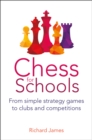 Chess for Schools : From simple strategy games to clubs and competitions - Book