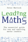 Leading Maths : The essential guide for new and aspiring maths leaders - eBook