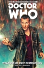 Doctor Who: The Ninth Doctor Vol. 1: Weapons of Past Destruction - Book
