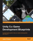 Unity 5.x Game Development Blueprints - Book