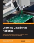 Learning JavaScript Robotics - Book