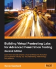 Building Virtual Pentesting Labs for Advanced Penetration Testing - - Book