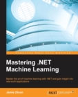 Mastering .NET Machine Learning - Book