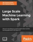 Large Scale Machine Learning with Spark - Book
