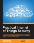 Practical Internet of Things Security - Book