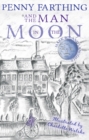 Penny Farthing and the Man in the Moon - Book