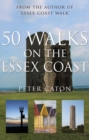 50 Walks on the Essex Coast - Book