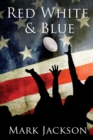 Red, White and Blue - Book