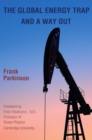 The Global Energy Trap and a Way Out - Book
