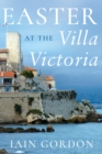 Easter at the Villa Victoria - Book
