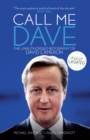 Call Me Dave : The Unauthorised Biography of David Cameron - Book