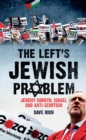The Left's Jewish Problem - eBook