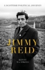 Jimmy Reid : A Scottish Political Journey - Book