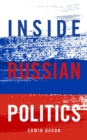 Inside Russian Politics - eBook