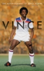 Vince : The Autobiography of Vince Hilaire - Book