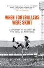 When Footballers Were Skint - eBook