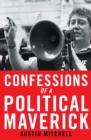 Confessions of a Political Maverick - eBook