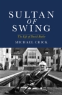 Sultan of Swing : The Life of David Butler - Book