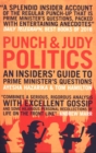 Punch & Judy Politics : An Insiders' Guide to Prime Minister's Questions - Book