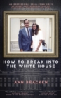 How to Break Into the White House - eBook