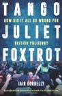 Tango Juliet Foxtrot : How did it all go wrong for British policing? - Book