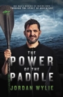 The Power of the Paddle : One man's mission to inspire hope through the spirit of adventure - Book