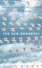 The New Snobbery : Taking on modern elitism and empowering the working class - Book
