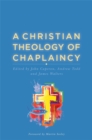 A Christian Theology of Chaplaincy - Book