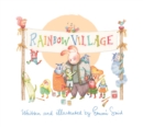 Rainbow Village : A Story to Help Children Celebrate Diversity - Book