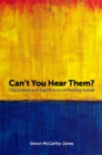 Can't You Hear Them? : The Science and Significance of Hearing Voices - Book