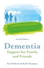 Dementia - Support for Family and Friends, Second Edition - Book
