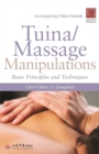 Tuina/ Massage Manipulations : Basic Principles and Techniques - Book