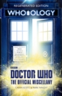 Doctor Who: Who-ology : Regenerated Edition - Book